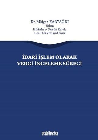 İdari İşlem Olarak Vergi İnceleme Süreci | On İki Levha Yayınları (Ciltli) - Resim 1