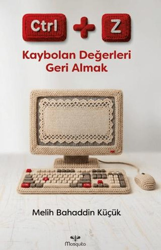 CTRL+Z: Kaybolan Değerleri Geri Almak