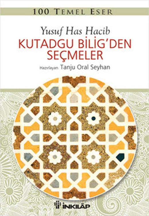 100 Temel Eser - Kutadgu Bilig'den Seçmeler | İnkılap Yayınları