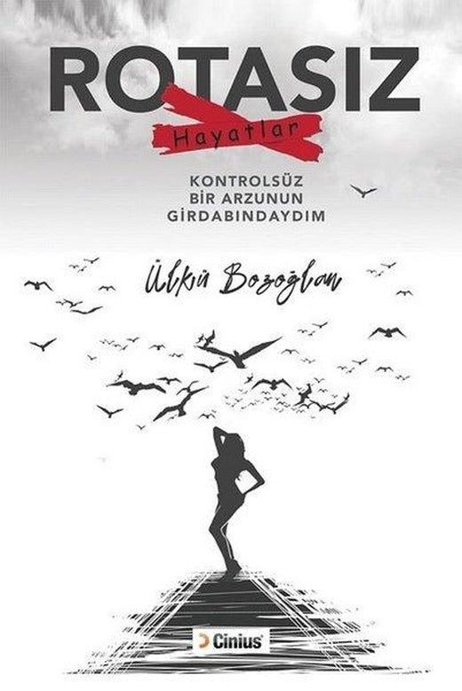 Rotasız Hayatlar | Cinius (İnce Kapak)