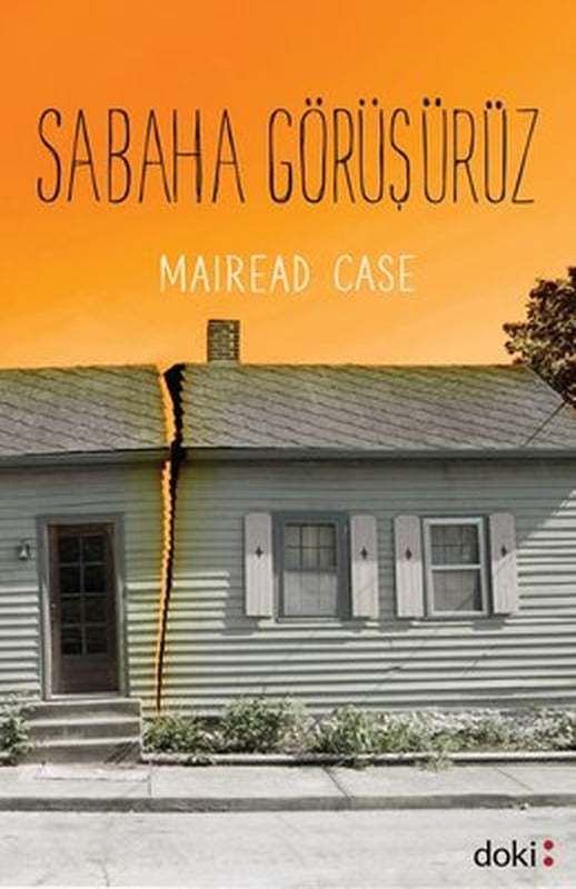 Sabaha Görüşürüz | Doki Kitap (İnce Kapak)