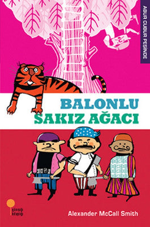 Abur Cubur Peşinde - Balonlu Sakız Ağacı | Günışığı Yayınları