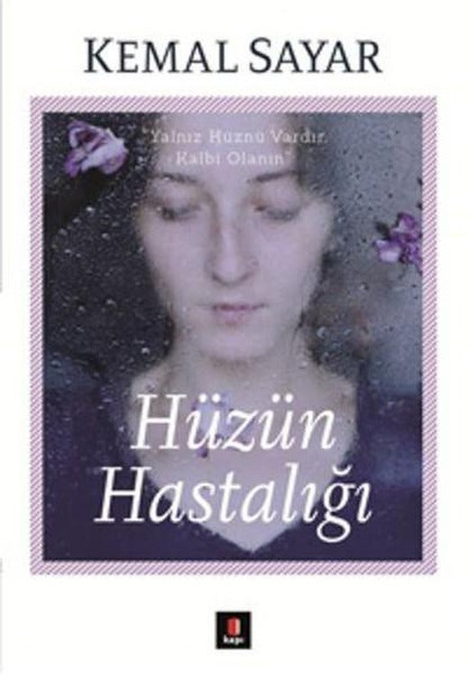 Hüzün Hastalığı | Kapı Yayınları (İnce Kapak)