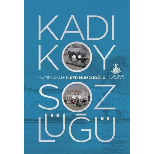 Kadıköy Sözlüğü | Yitik Ülke Yayınları