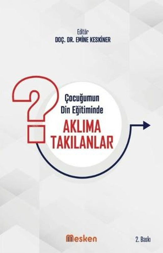 Çocuğumun Din Eğitiminde Aklıma Takılanlar | Mesken Kitap (Ciltsiz)