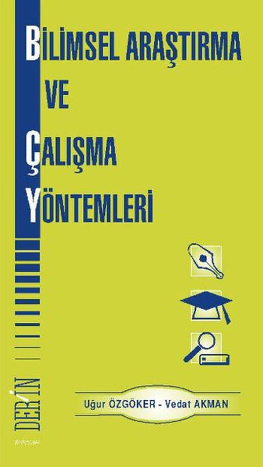 Bilimsel Araştırma Ve Çalışma Yöntemleri | Derin Yayınları (İnce Kapak)