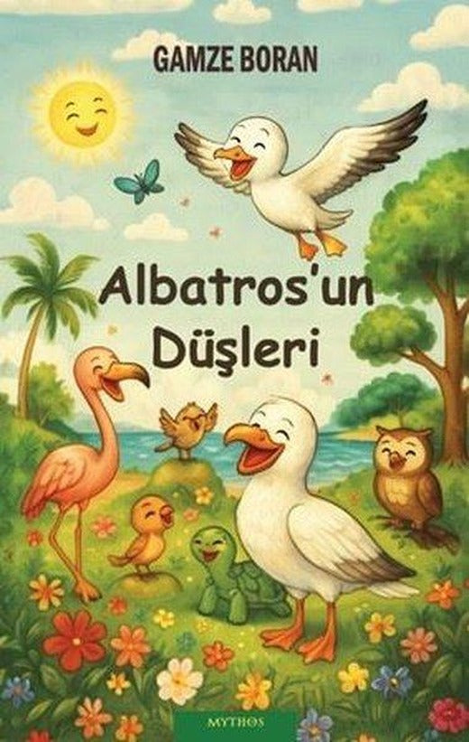 Albatros'un Düşleri | Mythos Kitap (İnce Kapak)