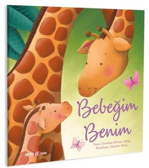 Bebeğim Benim | Beta Kids (Ciltsiz)