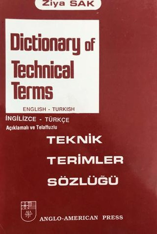 Dictionary of Technical Terms - Teknik Terimler Sözlüğü | SAK İngilizce Öğretimi Yayınları (Ciltsiz)