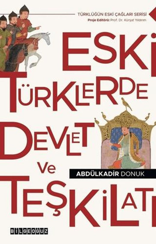 Eski Türklerde Devlet ve Teşkilatı