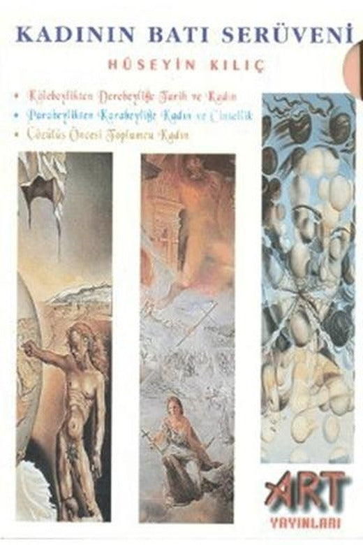 Kadının Batı Serüveni (3 Kitap Takım) | Art Basın Yayın Hizmetleri (Ciltsiz)