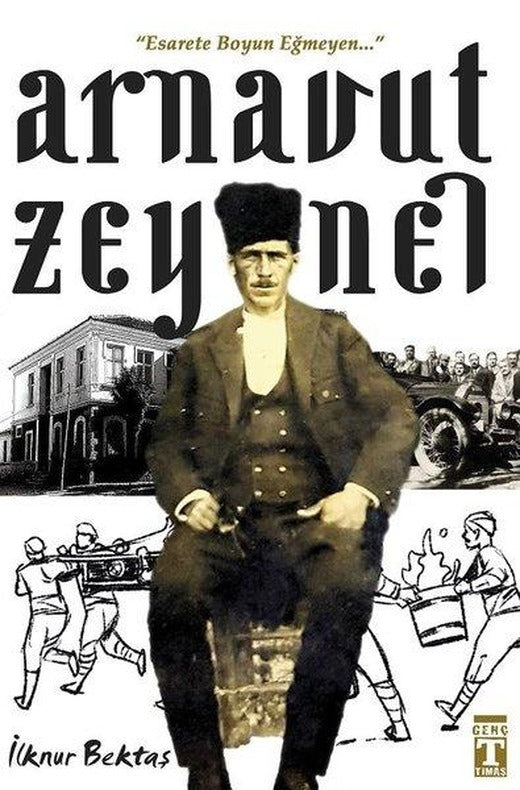 Arnavut Zeynel | Genç Timaş (İnce Kapak)