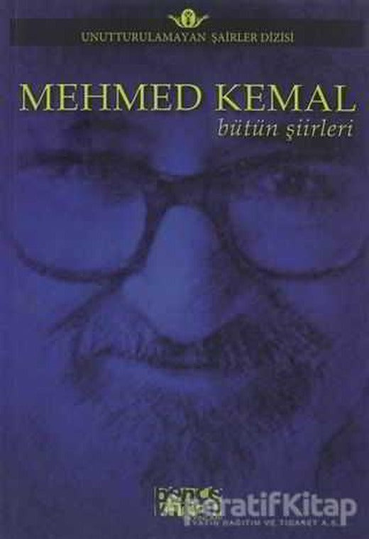 Bütün Şiirleri - Mehmed Kemal - Bencekitap