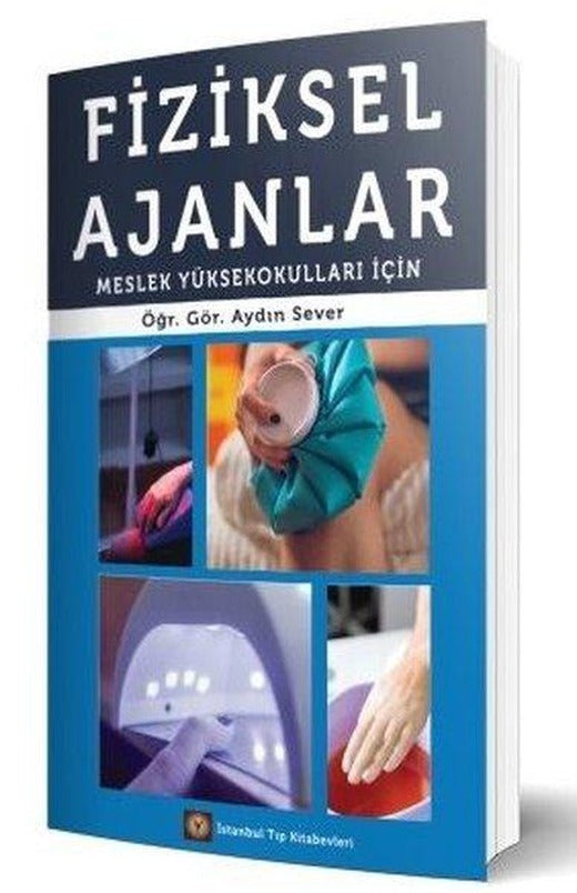 Fiziksel Ajanlar | İstanbul Tıp Kitabevi (İnce Kapak)