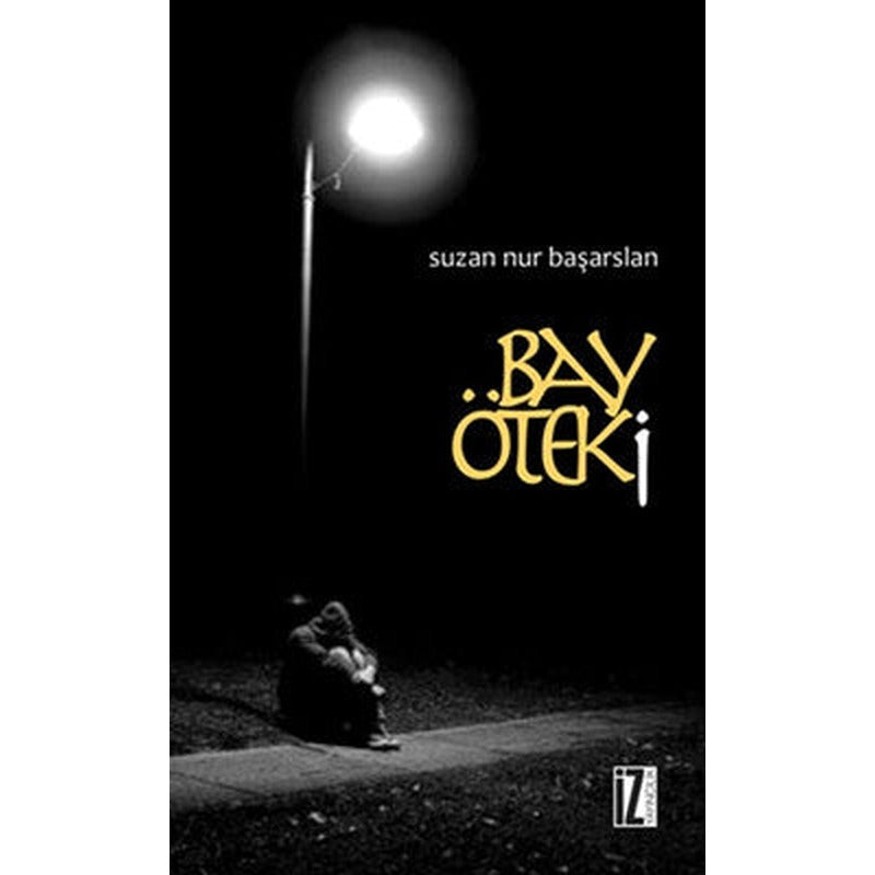 Bay Öteki | İz Yayıncılık