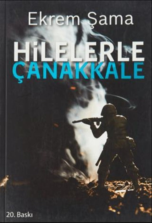 Hilelerle Çanakkale | Gonca Yayınevi (Ciltsiz)