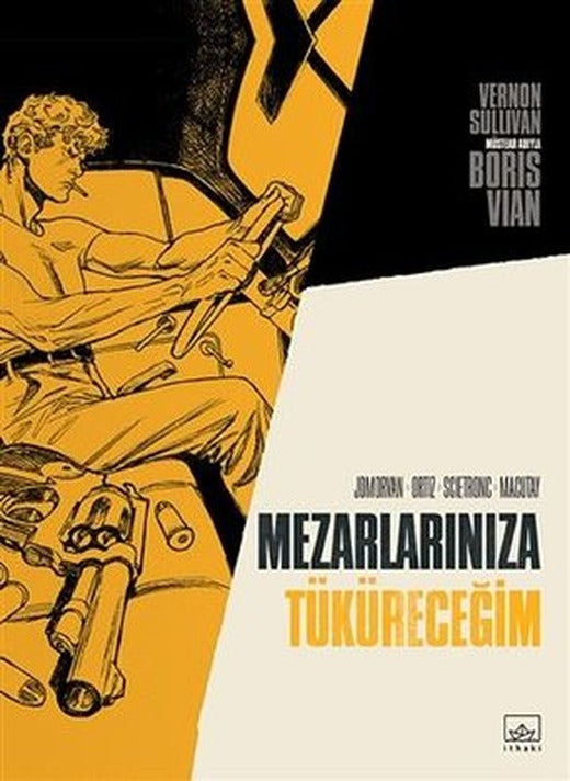Mezarlarınıza Tüküreceğim | İthaki Yayınları