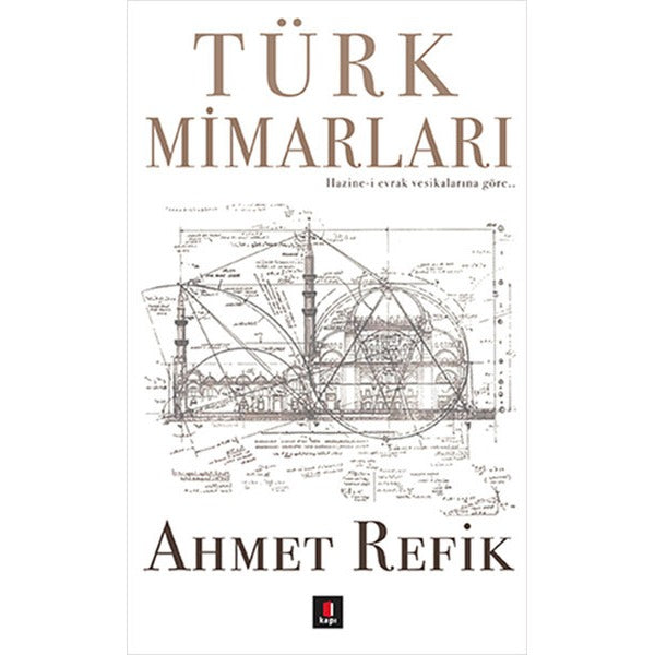 Türk Mimarları | Kapı Yayınları - Araştırma-İnceleme Dizisi (İnce Kapak)