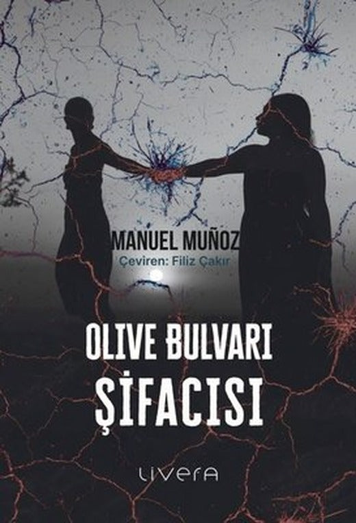 Olive Bulvarı Şifacısı | Livera Yayınevi (İnce Kapak)