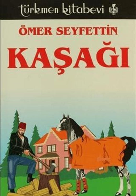 Kaşağı | Türkmen Kitabevi (Ciltsiz)