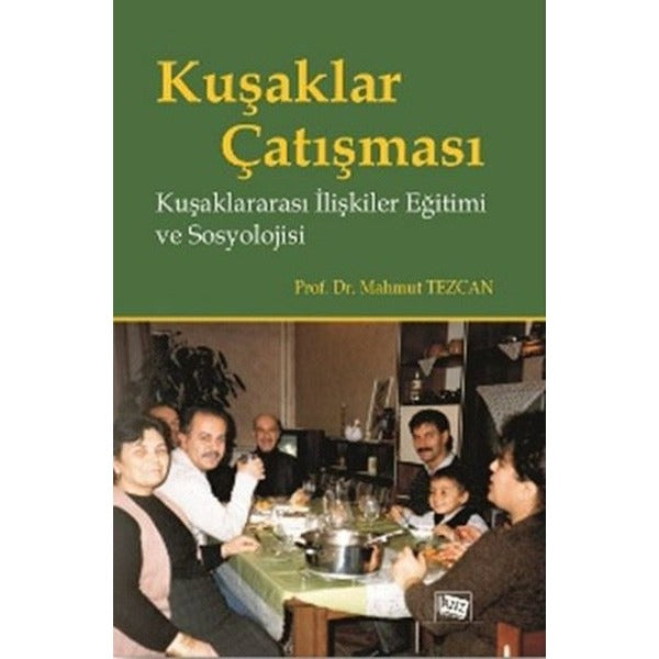 Kuşaklar Çatışması | Anı Yayıncılık (Ciltsiz)