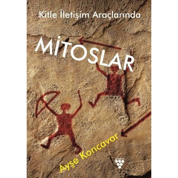 Kitle İletişim Araçlarında Mitoslar