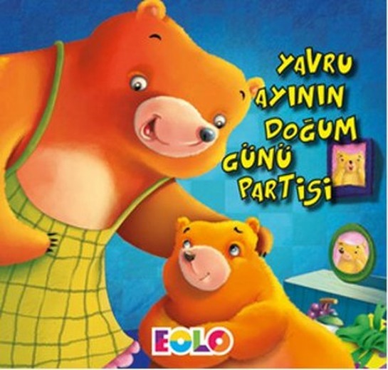 Yavru Ayının Doğum Günü Partisi | Eolo