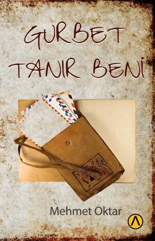 Gurbet Tanır Beni | Ares Yayınları (Ciltsiz)