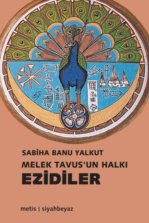 Melek Tavusun Halkı Ezidiler | Metis Yayınları