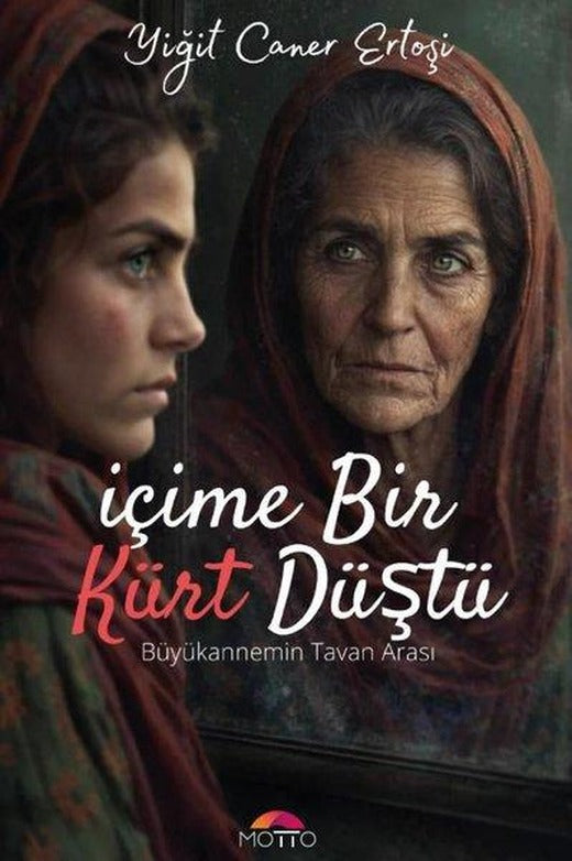 İçime Bir Kürt Düştü | Motto Yayınları (İnce Kapak)