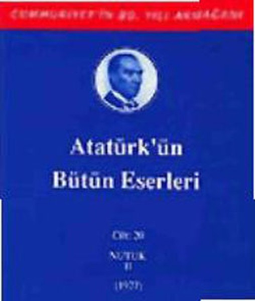 Atatürk'ün Bütün Eserleri - Cilt : 20 | Kaynak Yayınları