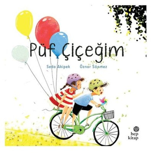 Püf Çiçeğim | Hep Kitap