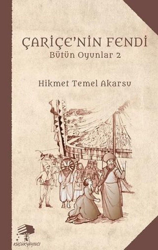 Çariçe’nin Fendi