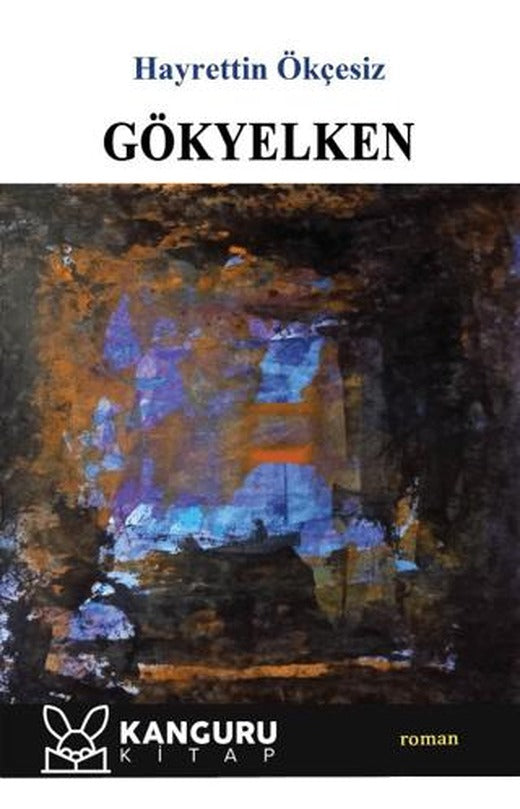 Gökyelken | Kanguru Yayınları (Ciltsiz)