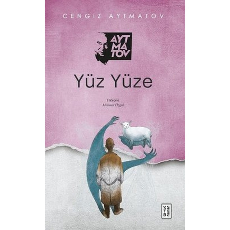 Yüz Yüze | Ketebe Yayınları
