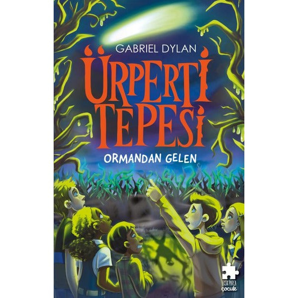 Ürperti Tepesi 1. Kitap: Ormandan Gelen | Eksik Parça Yayınları (İnce Kapak)