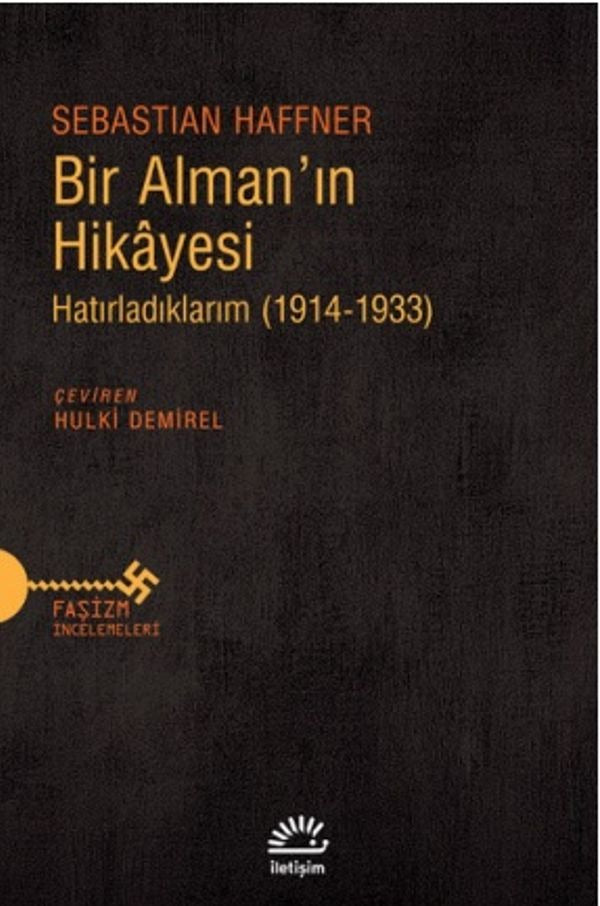 Bir Alman'ın Hikayesi-Hatırladıklarım (1914-1933) | İletişim Yayınları