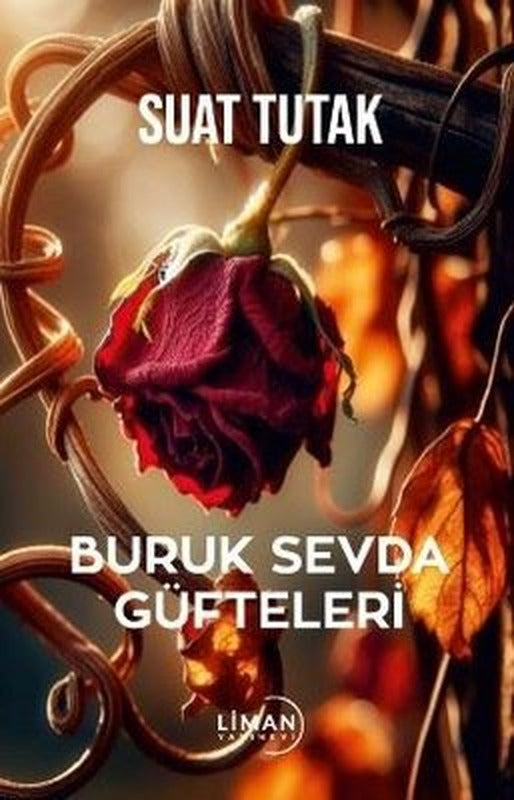 Buruk Sevda Güfteleri | Liman Yayınevi