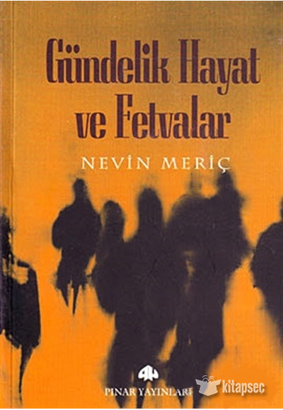 Gündelik Hayat ve Fetvalar - Nevin Meriç kitap kapağı