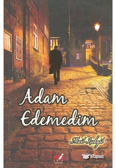 Adam Edemedim - Mail Işıkgil kitap kapağı