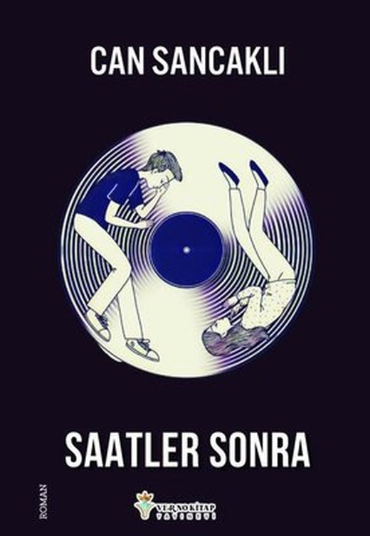 Saatler Sonra | Verno Kitap (İnce Kapak)