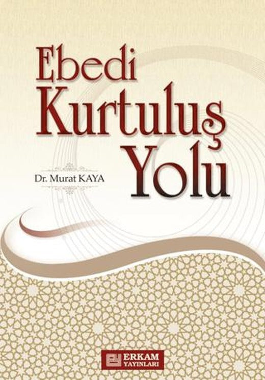 Ebedi Kurtuluş Yolu