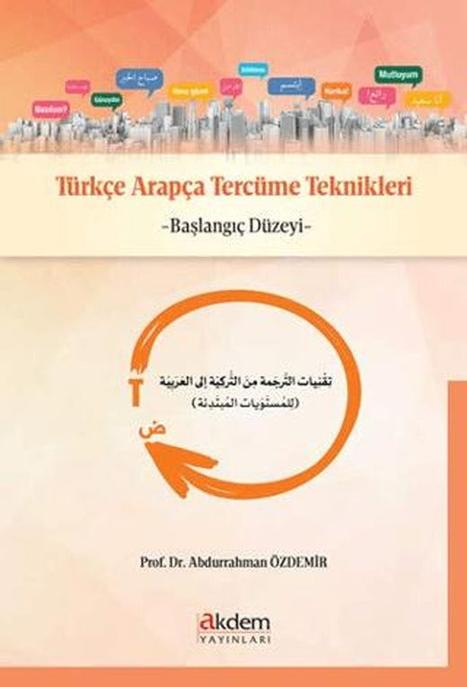 Türkçe Arapça Tercüme Teknikleri | Akdem Yayınları (Ciltsiz)