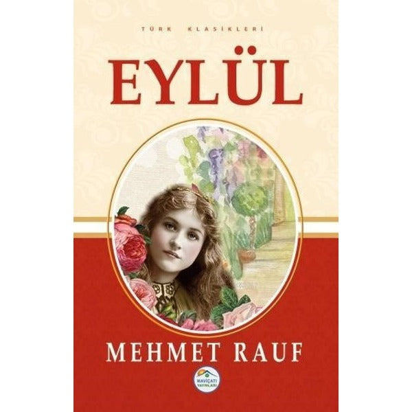 Eylül - Mehmet Rauf - Maviçatı Yayınları