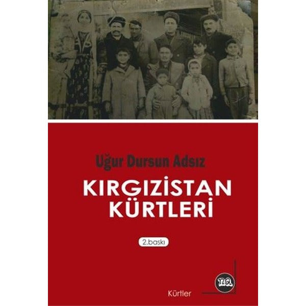 Kırgızistan Kürtleri | Na Yayınları (İnce Kapak)
