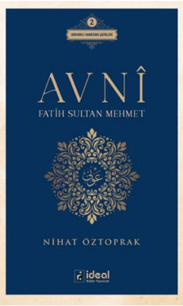 Avni - Fatih Sultan Mehmet | İdeal Kültür Yayıncılık