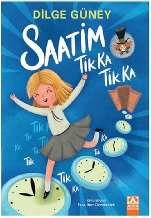 Saatim Tik Ka Tik Ka | Altın Kitaplar