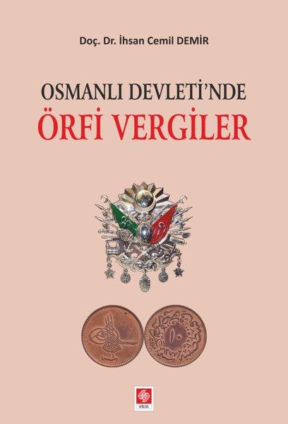 Osmanlı Devletinde Örfi Vergiler | Ekin Basım Yayın (İnce Kapak) - Resim 1