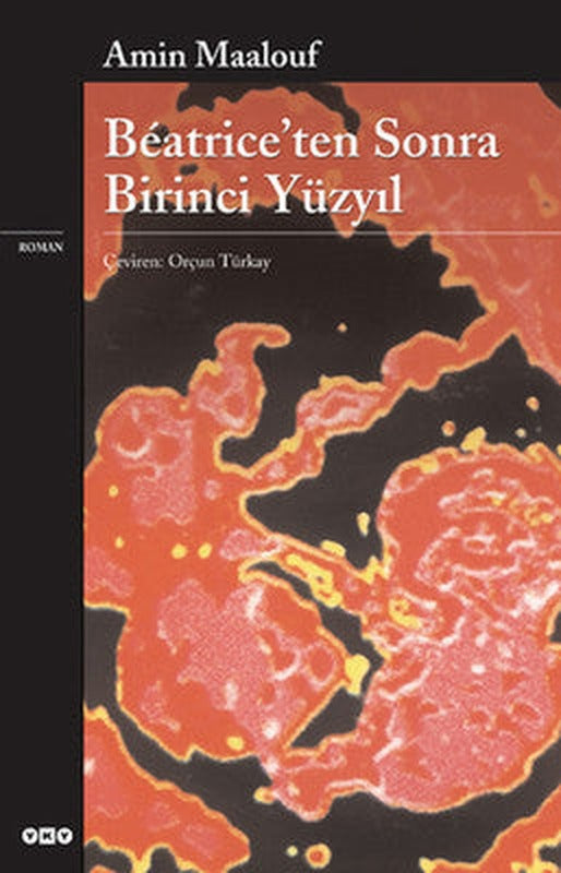 Beatriceten Sonra Birinci Yüzyıl | Yapı Kredi Yayınları