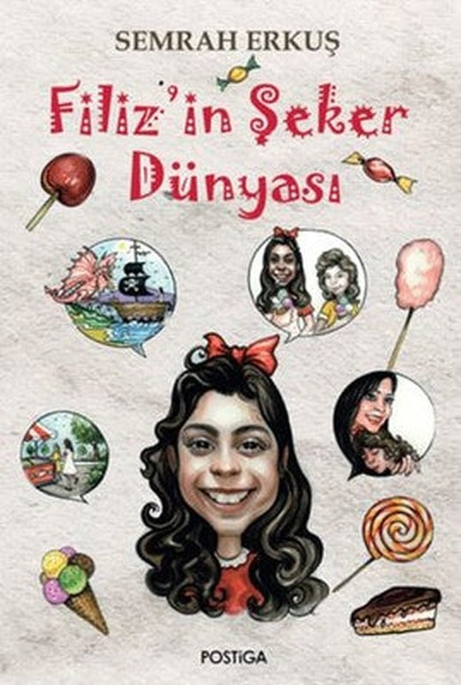 Filiz'in Şeker Dünyası | Postiga